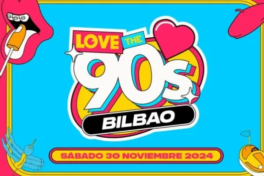 Viajes Love the 90s Bilbao