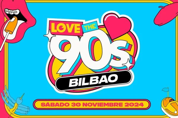 Viajes love the 90s Bilbao